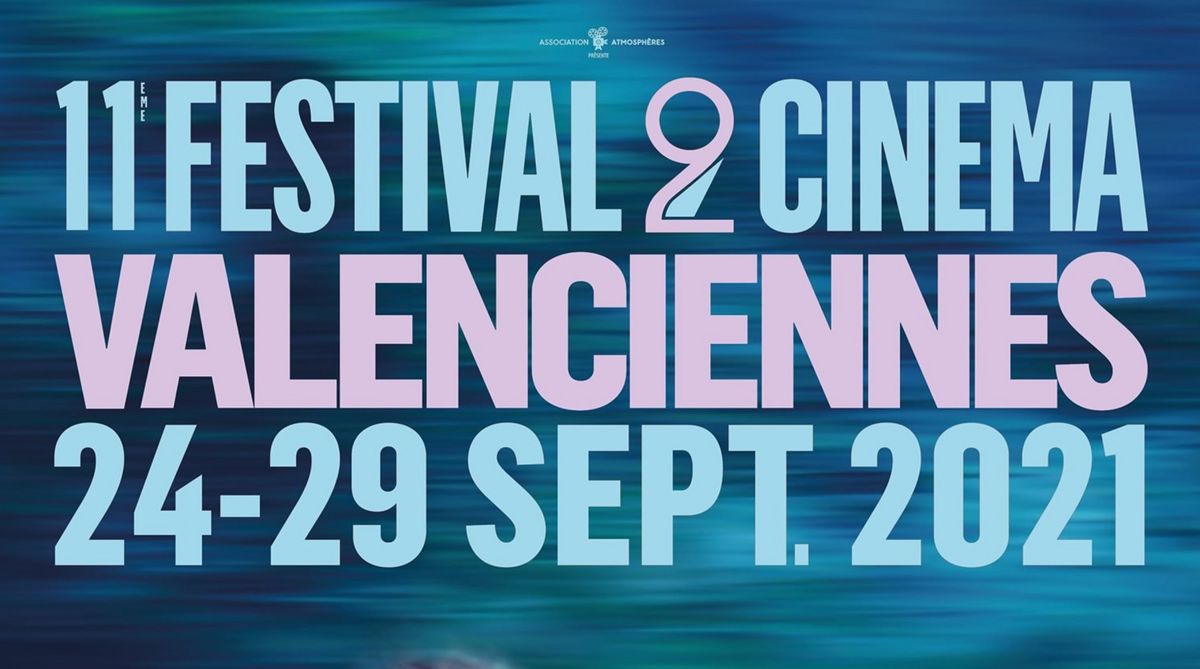 [Festival] 11e Festival 2 Cinéma de Valenciennes : le programme