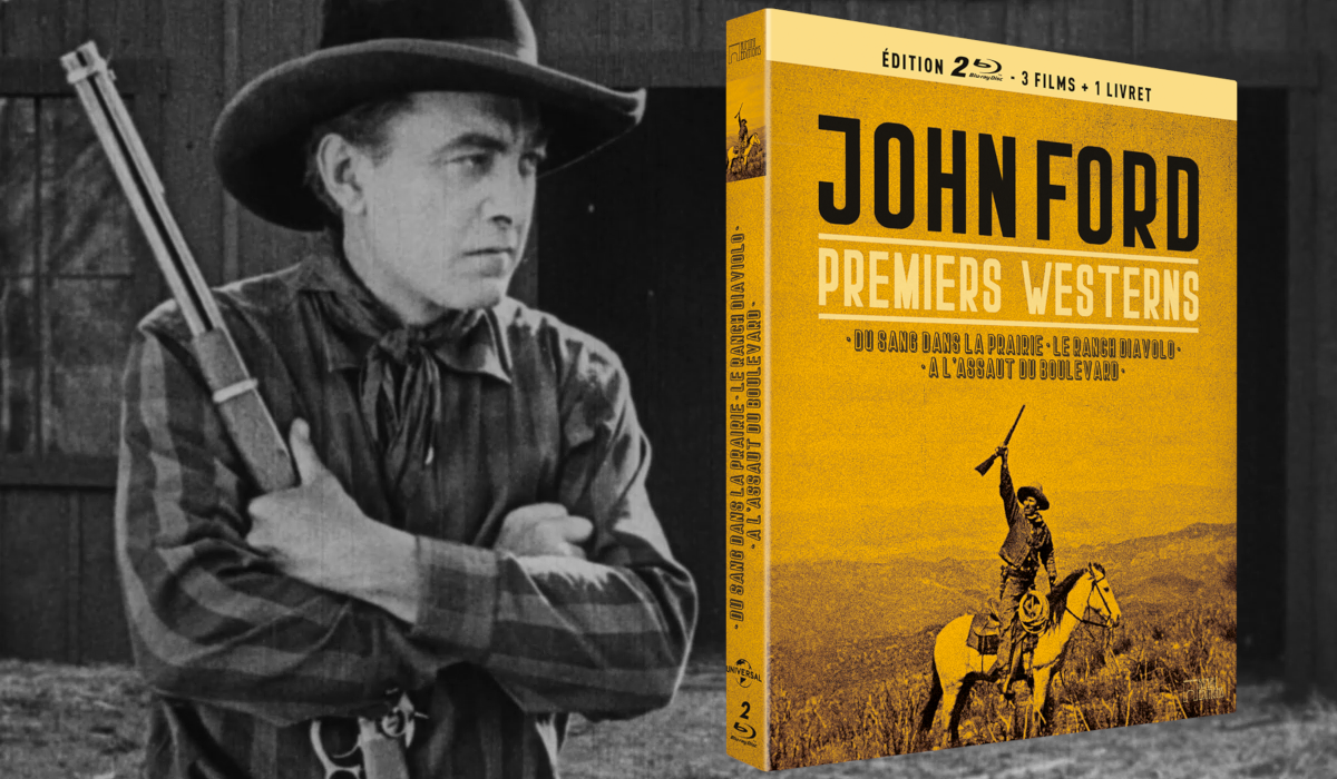 [Sortie Blu-ray] Les premiers westerns de John Ford réunis dans un coffret