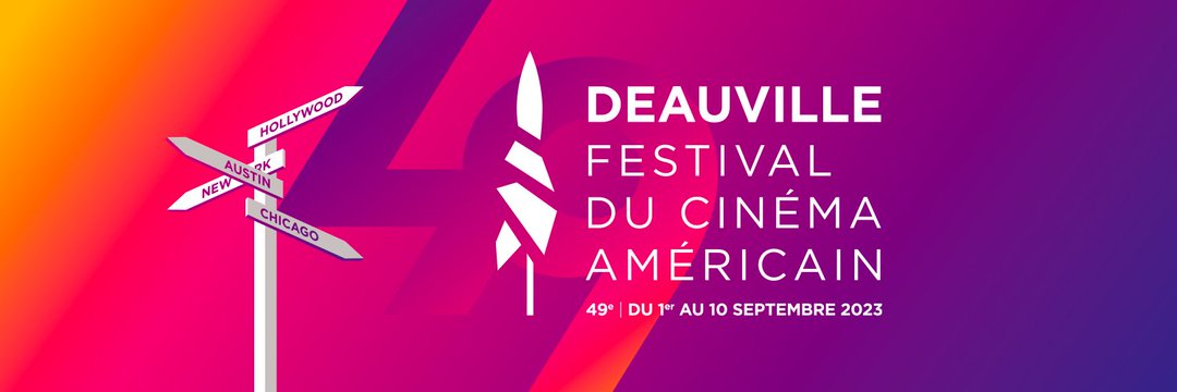 [Festival] 49e Festival du Cinéma Américain de Deauville : La Sélection Officielle