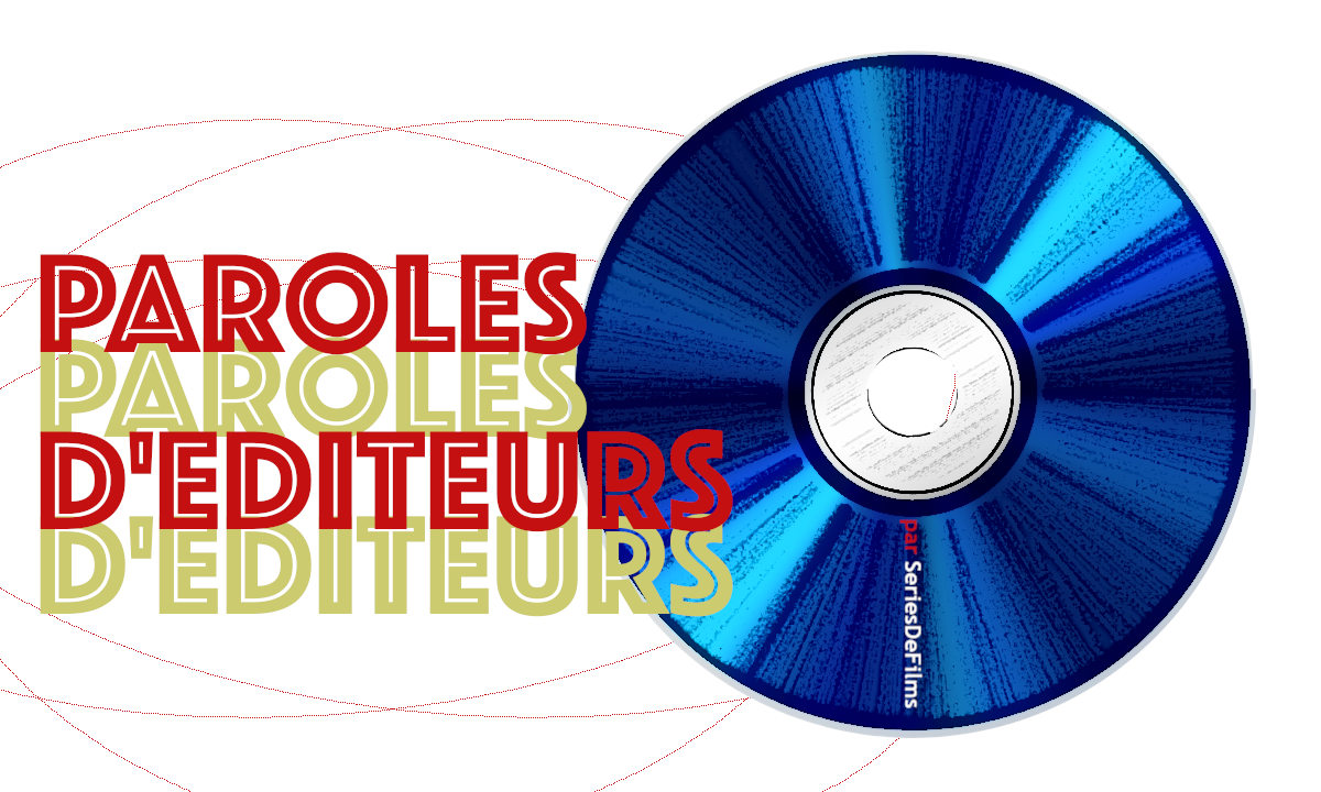 [Entretien] Paroles d&rsquo;éditeurs : Episode I – Roboto Films