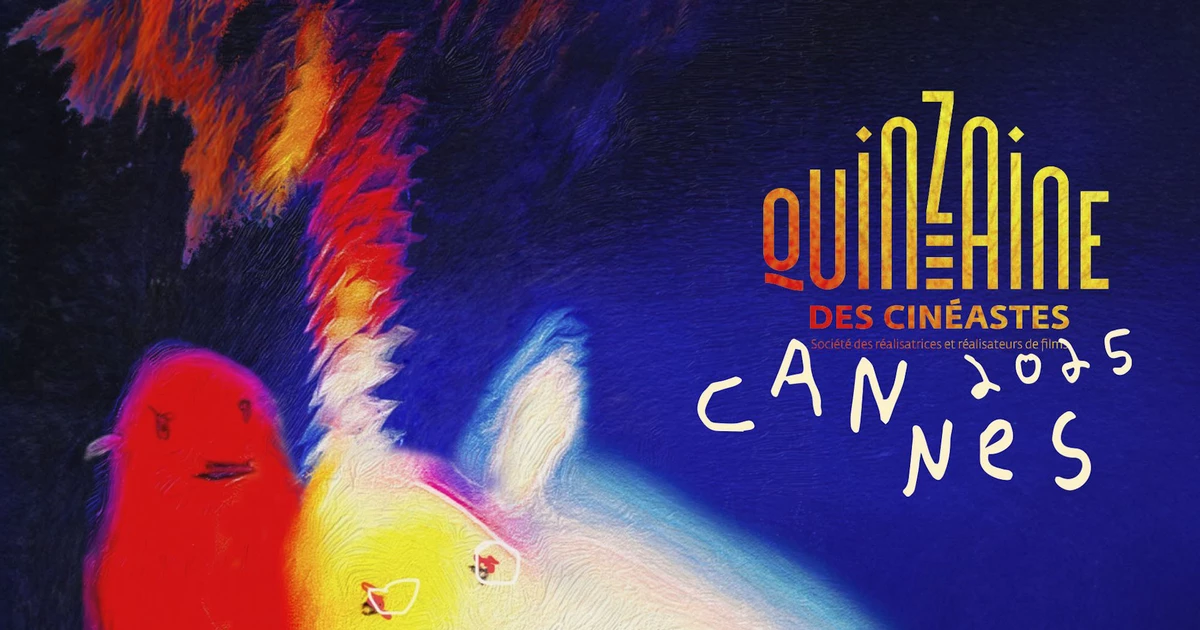 [Festival] 57e Quinzaine Des Cinéastes : La Sélection Officielle